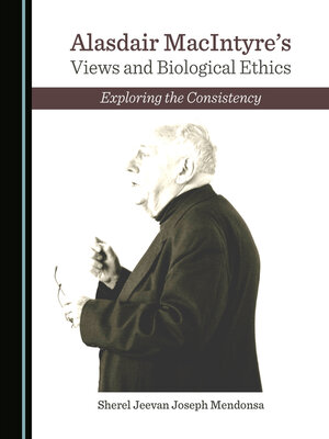 cover image of Alasdair MacIntyre's Views and Biological Ethics